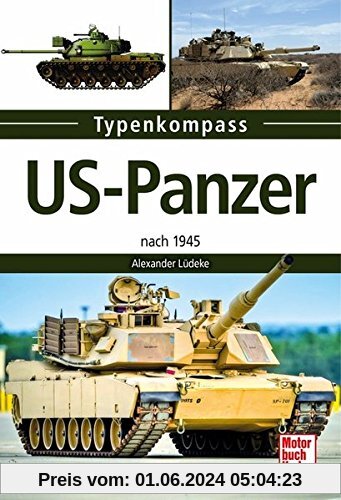 US-Panzer: nach 1945 (Typenkompass)