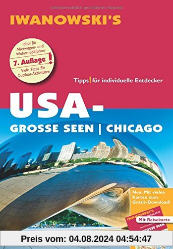 USA-Große Seen / Chicago - Reiseführer von Iwanowski: Individualreiseführer mit Extra-Reisekarte und Karten-Download (Reisehandbuch)