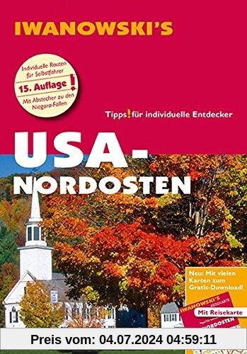 USA Nordosten - Reiseführer von Iwanowski: Individualreiseführer mit Extra-Reisekarte und Karten-Download (Reisehandbuch)