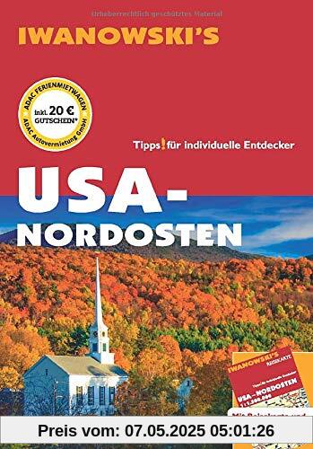 USA Nordosten - Reiseführer von Iwanowski: Individualreiseführer mit Extra-Reisekarte und Karten-Download (Reisehandbuch)