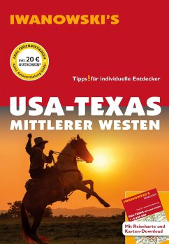 USA-Texas & Mittlerer Westen - Reiseführer von Iwanowski von Iwanowskis Reisebuchverlag GmbH