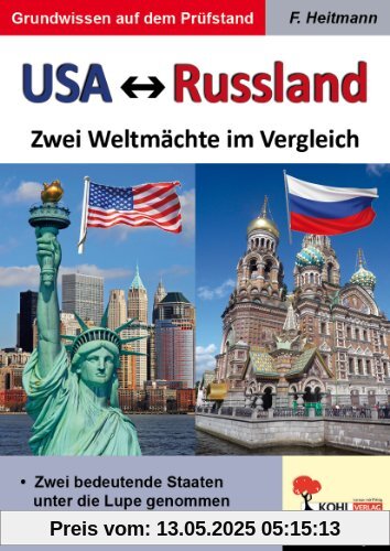 USA vs. Russland: Zwei Weltmächte im Vergleich USA vs. Russland: Zwei Weltmächte im Vergleich