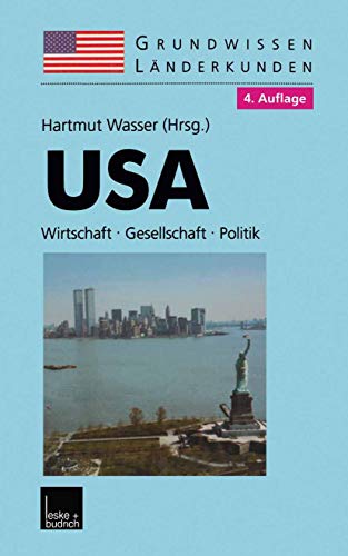 USA: Grundwissen - Länderkunde, Wirtschaft - Gesellschaft - Politik von VS Verlag für Sozialwissenschaften