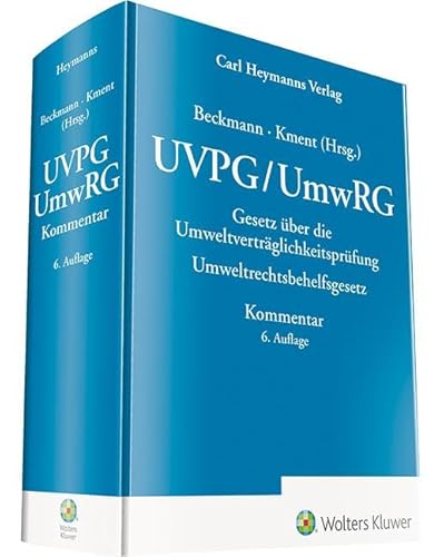 UVPG/UmwRG – Kommentar: Gesetz über die Umweltverträglichkeitsprüfung Umweltrechtsbeihilfegesetz Kommentar: Gesetz über die Umweltverträglichkeitsprüfung / Umweltrechtsbehelfsgesetz