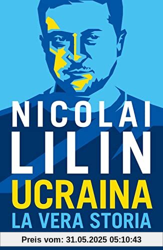 Ucraina. La vera storia (Saggi PM)