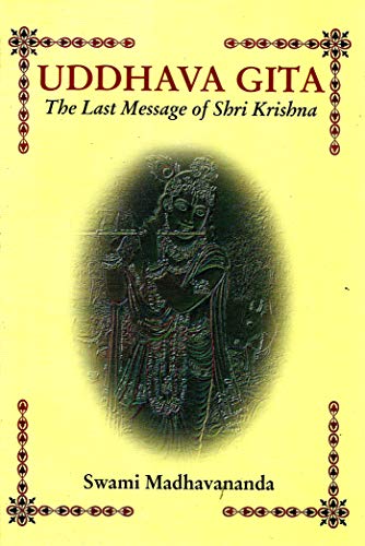 Uddhava Gita: The Last Message of Sri Krishna von Advaita Ashrama, India