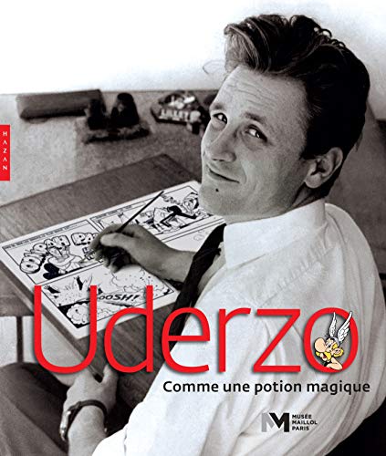 Uderzo, comme une potion magique (catalogue officiel d'exposition-musée Maillol) von HAZAN