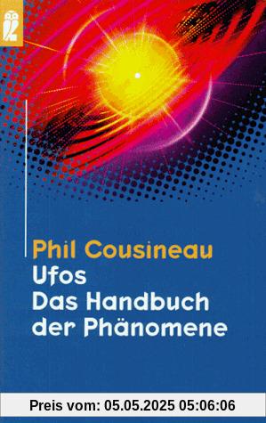 Ufos, Das Handbuch der Phänomene