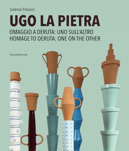 Ugo La Pietra. Omaggio a Deruta: uno sull’altro. Ediz. italiana e inglese (Arte) von Silvana