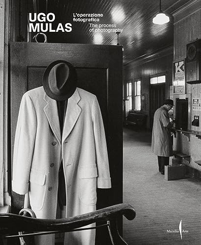 Ugo Mulas: The Process of Photography (Cataloghi) von Marsilio Editori