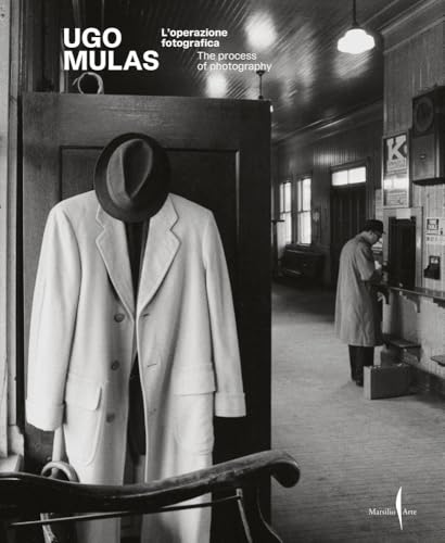 Ugo Mulas: The Process of Photography (Cataloghi) von Marsilio Editori