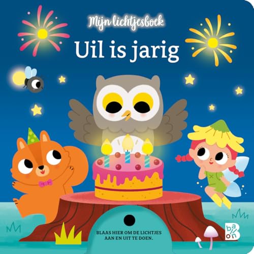Uil is jarig (Mijn lichtjesboek)