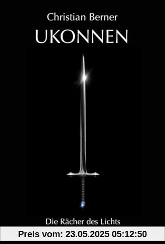 Ukonnen: Die Rächer des Lichts - Erster Teil