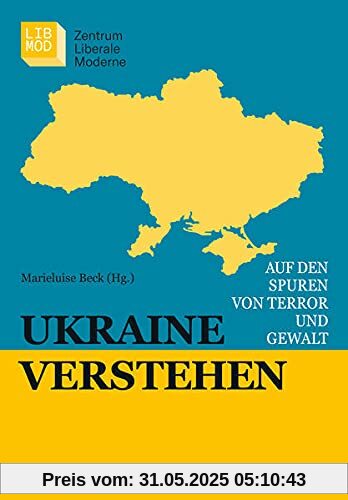 Ukraine verstehen: Auf den Spuren von Terror und Gewalt (Ukrainian Voices)