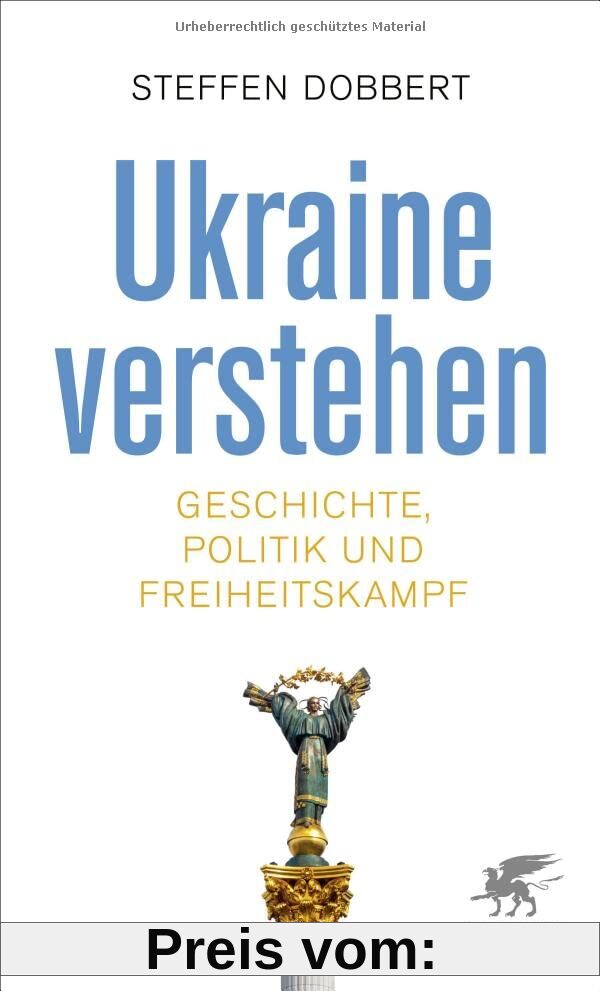 Ukraine verstehen: Geschichte, Politik und Freiheitskampf