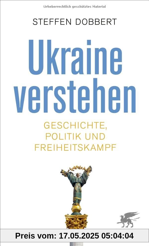 Ukraine verstehen: Geschichte, Politik und Freiheitskampf