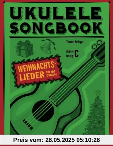 Ukulele Songbook: Weihnachtslieder