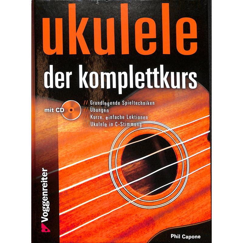 Ukulele - der Komplettkurs