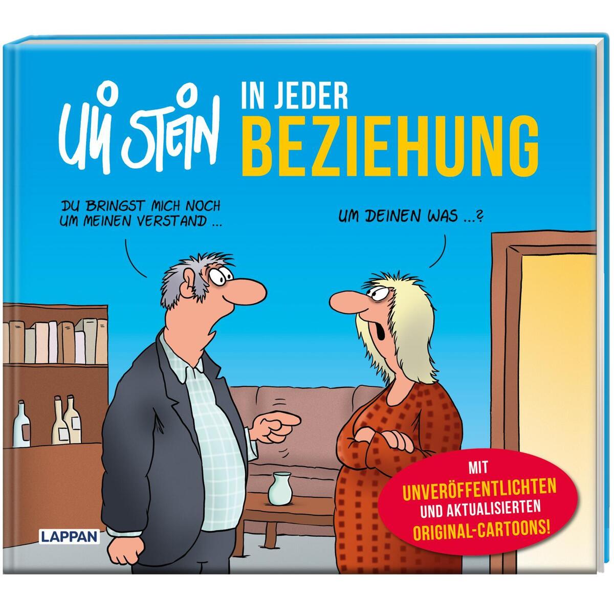Uli Stein für Verliebte: In jeder Beziehung Uli Stein für Verliebte: In jeder Beziehung von Lappan Verlag