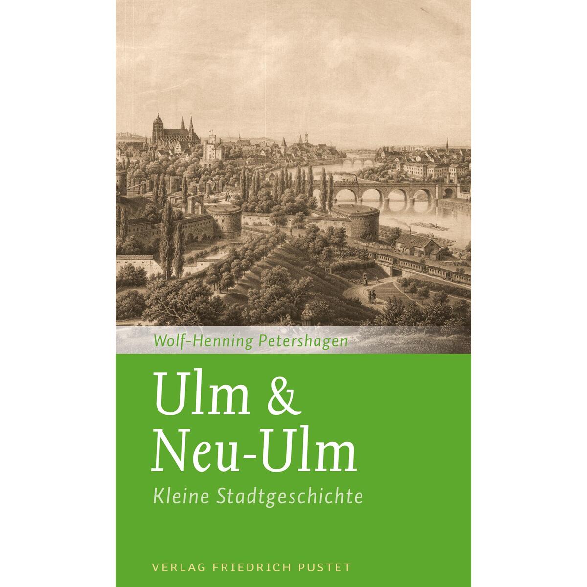 Ulm & Neu-Ulm von Pustet, Friedrich GmbH