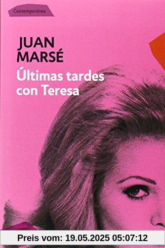 Últimas tardes con Teresa (CONTEMPORANEA, Band 26201)