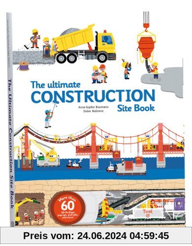 Ultimate Construction Site Book: From Around the World (Ultimate Book of)