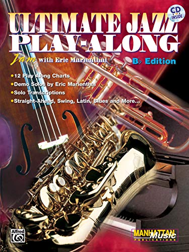 Ultimate Jazz Play-Along B Flat Edition: B-Flat, Book & Online Audio (Ultimate Play-Along Series)