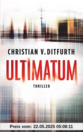 Ultimatum: Thriller (Kommissar de Bodt ermittelt, Band 5)