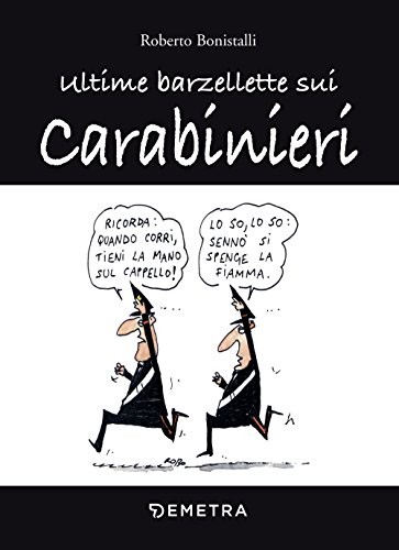 Ultime barzellette sui carabinieri (Umorismo)