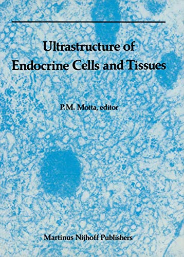 Ultrastructure of Endocrine Cells and Tissues (Electron Microscopy in Biology and Medicine, Band 1) von Springer