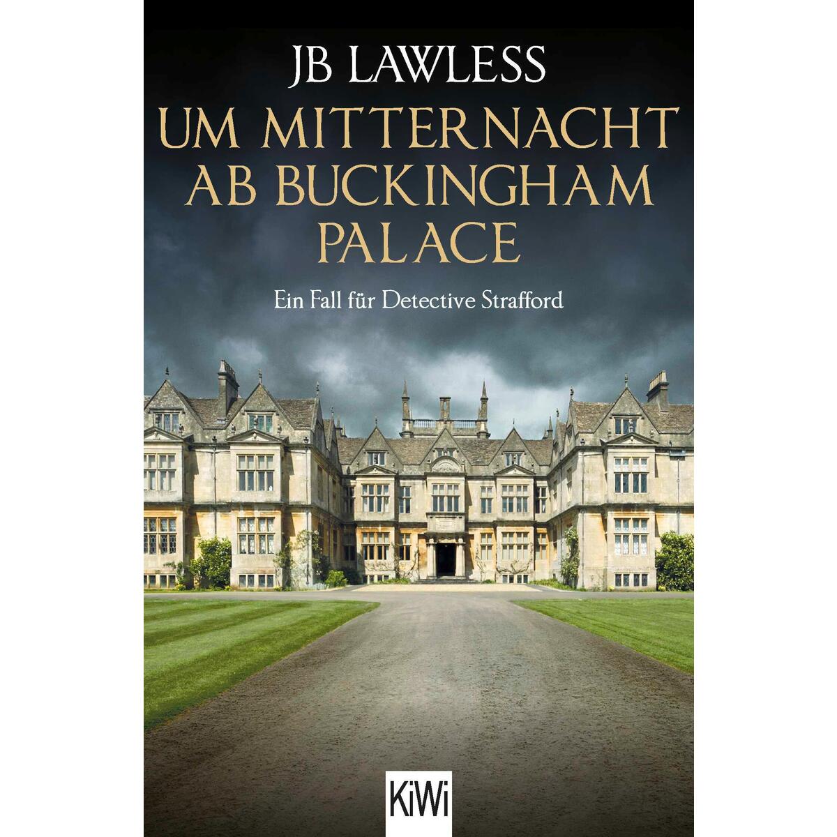 Um Mitternacht ab Buckingham Palace von Kiepenheuer & Witsch GmbH