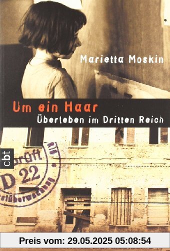 Um ein Haar: Überleben im Dritten Reich Um ein Haar: Überleben im Dritten Reich