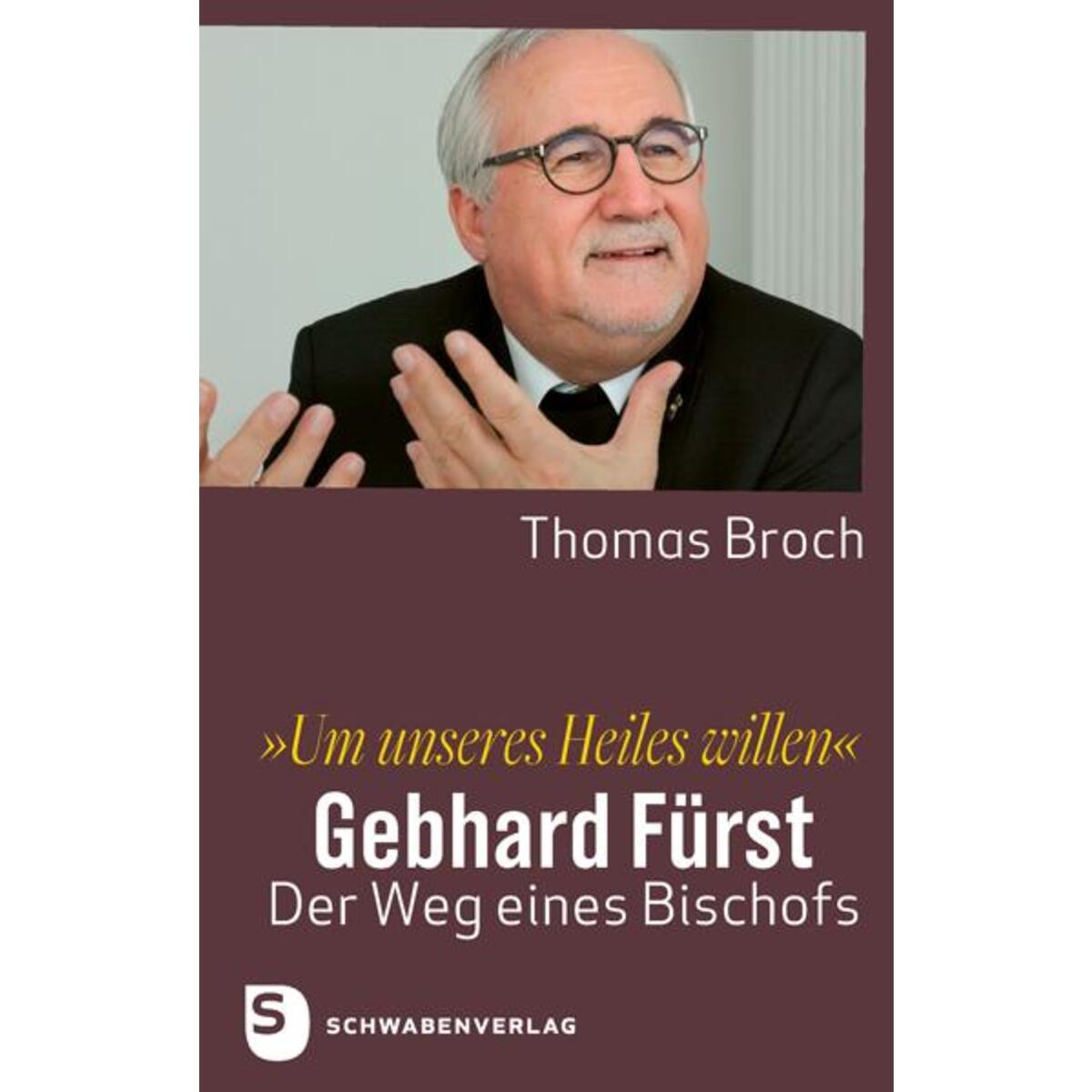 &#039;Um unseres Heiles willen&#039; von Schwabenverlag AG