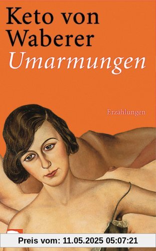 Umarmungen: Erzählungen