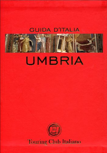 Umbria (Guide rosse) von Touring