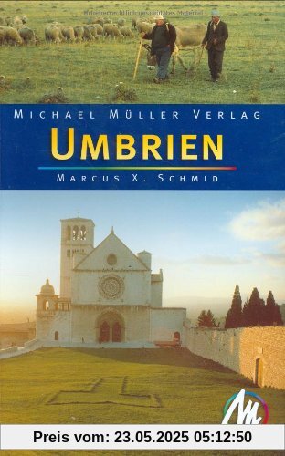 Umbrien: Reiseführer mit vielen praktischen Tipps