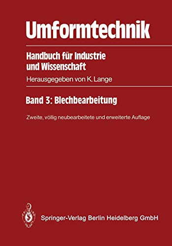 Umformtechnik: Handbuch für Industrie und Wissenschaft