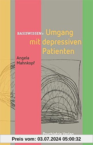 Umgang mit depressiven Patienten (Basiswissen)