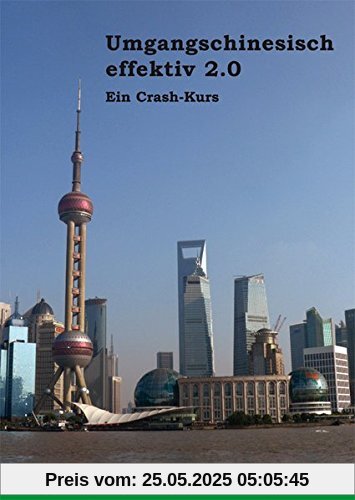 Umgangschinesisch Effektiv 2.0 (Lehrbuch)