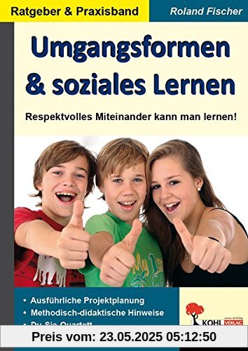 Umgangsformen & soziales Lernen: Respektvolles Miteinander kann man lernen!