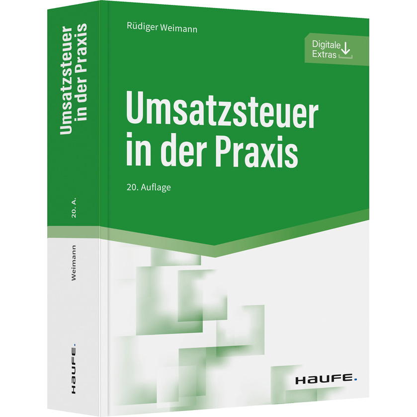 Umsatzsteuer in der Praxis von Haufe Lexware GmbH