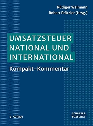 Umsatzsteuer national und international: Kompakt-Kommentar Umsatzsteuer national und international: Kompakt-Kommentar