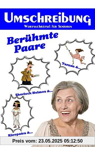 Umschreibung Berühmte Paare: Seniorenbeschäftigung - Rätsel (Wortsuchrätsel für Senioren)
