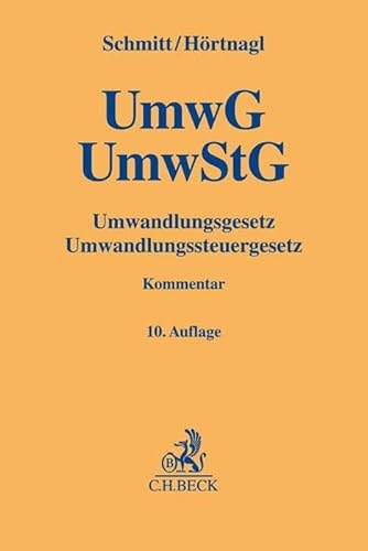 Umwandlungsgesetz, Umwandlungssteuergesetz (Gelbe Erläuterungsbücher) von C.H.Beck