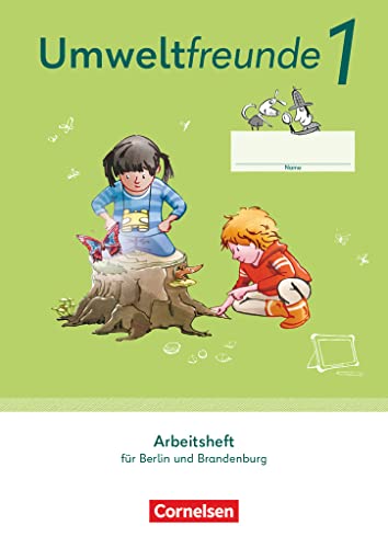 Umweltfreunde - Berlin, Brandenburg - Ausgabe 2023 - 1. Schuljahr: Arbeitsheft - Mit Wegweiser Arbeitstechniken und BuchTaucher-App Umweltfreunde - Berlin, Brandenburg - Ausgabe 2023 - 1. Schuljahr: Arbeitsheft - Mit Wegweiser Arbeitstechniken und BuchTaucher-App