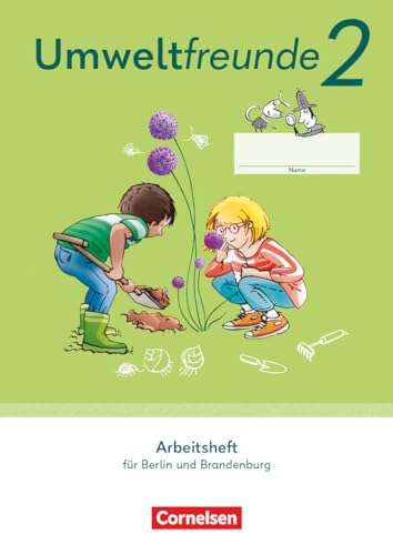 Umweltfreunde - Berlin, Brandenburg - Ausgabe 2023 - 2. Schuljahr: Arbeitsheft - Mit Wegweiser Arbeitstechniken und BuchTaucher-App von Cornelsen Verlag
