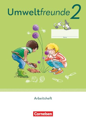 Umweltfreunde - Mecklenburg-Vorpommern, Sachsen-Anhalt, Sachsen, Thüringen - Ausgabe 2023 - 2. Schuljahr: Arbeitsheft - Mit Wegweiser Arbeitstechniken und digitalen Medien Umweltfreunde - Mecklenburg-Vorpommern, Sachsen-Anhalt, Sachsen, Thüringen - Ausgabe 2023 - 2. Schuljahr: Arbeitsheft - Mit Wegweiser Arbeitstechniken und digitalen Medien