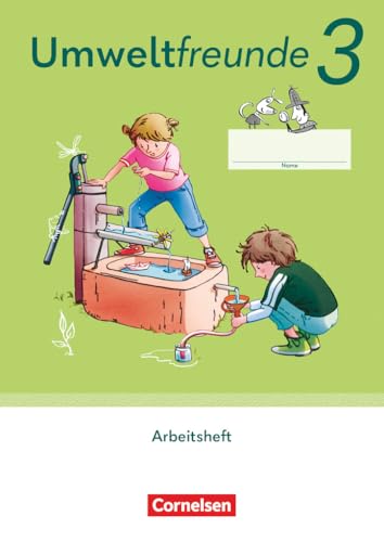 Umweltfreunde - Mecklenburg-Vorpommern, Sachsen-Anhalt, Sachsen, Thüringen - Ausgabe 2023 - 3. Schuljahr: Arbeitsheft - Mit Wegweiser Arbeitstechniken von Cornelsen Verlag