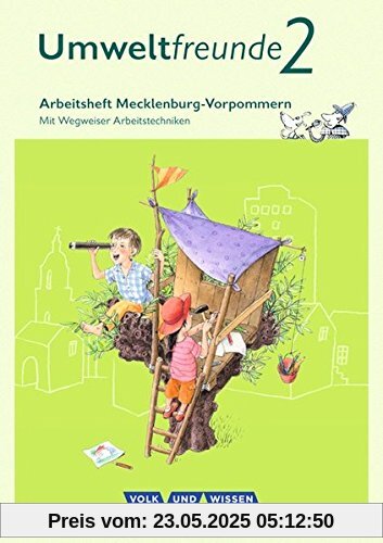 Umweltfreunde - Mecklenburg-Vorpommern - Ausgabe 2016: 2. Schuljahr - Arbeitsheft: Mit Wegweiser Arbeitstechniken Umweltfreunde - Mecklenburg-Vorpommern - Ausgabe 2016: 2. Schuljahr - Arbeitsheft: Mit Wegweiser Arbeitstechniken