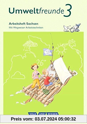 Umweltfreunde - Sachsen - Ausgabe 2016: 3. Schuljahr - Arbeitsheft: Mit Wegweiser Arbeitstechniken
